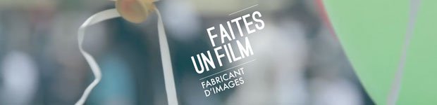 Faites Un Film